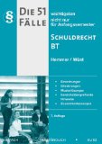  - Die 50 wichtigsten Fälle zum Mobiliarsachenrecht. Sachenrecht I: Einordnungen, Gliederungen, Musterlösungen, bereichsübergreifende Hinweise, Zusammenfassungen