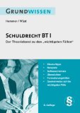  - Die 51 wichtigsten Fälle zum Schuldrecht BT: Nicht nur für Angangssemester