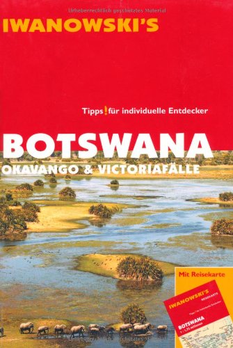  - Botswana: Okavango & Victoriafälle