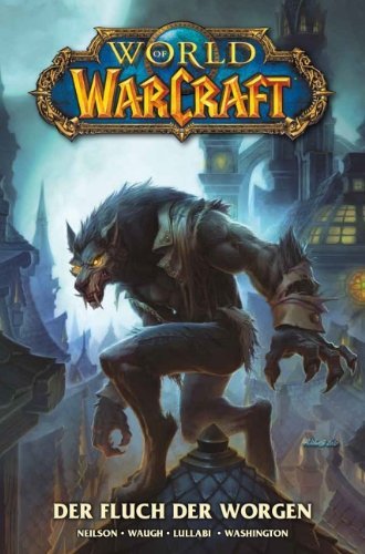  - World of Warcraft, Der Fluch der Worgen