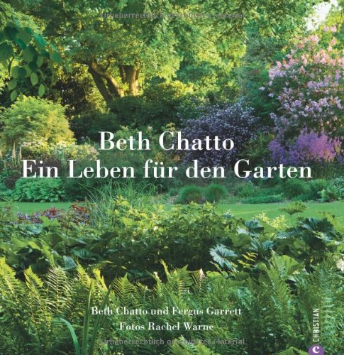  - Beth Chatto - Ein Leben für den Garten