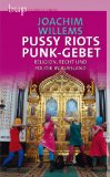  - Putin kaputt!?: Russlands neue Protestkultur (edition suhrkamp)