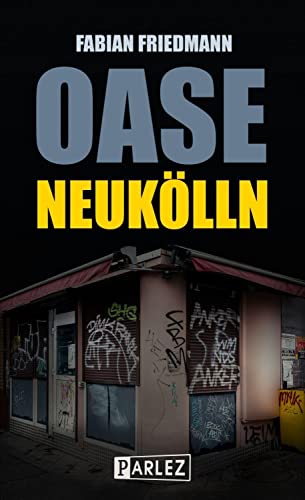 Friedmann, Fabian - Oase Neukölln