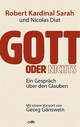  - Gott oder Nichts: Ein Gespräch über den Glauben