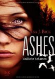  - Ashes - Ruhelose Seelen