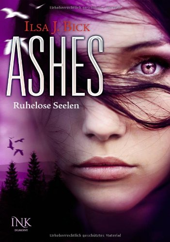  - Ashes - Ruhelose Seelen