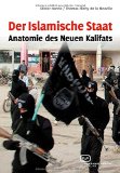 Said, Behnam T. - Islamischer Staat: IS-Miliz, al-Qaida und die deutschen Brigaden