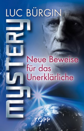  - MYSTERY - Neue Beweise für das Unerklärliche