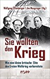  - Verborgene Geschichte: Wie eine geheime Elite die Menschheit in den Ersten Weltkrieg stürzte