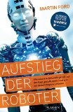  - The Second Machine Age: Wie die nächste digitale Revolution unser aller Leben verändern wird