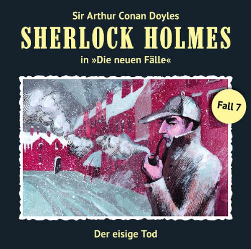  - Sherlock Holmes: Die neuen Fälle - Fall 07: Der eisige Tod