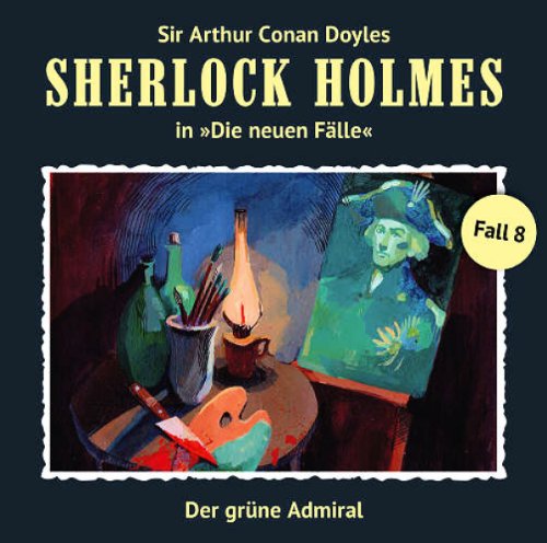 Sherlock Holmes - Sherlock Holmes: Die neuen Fälle - Fall 08: Der grüne Admiral