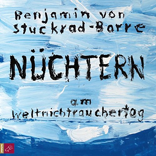  - Nüchtern am Weltnichtrauchertag