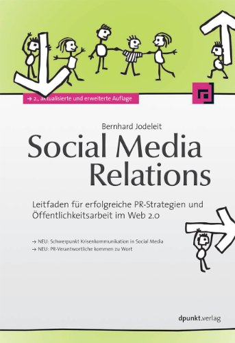 Jodeleit, Bernhard - Social Media Relations: Leitfaden für erfolgreiche PR-Strategien und Öffentlichkeitsarbeit im Web 2.0