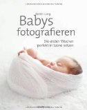  - Babys und Kinder fotografieren: Tipps und Tricks für bezaubernde Fotos (mitp Fotografie)