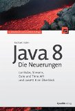  - Der Weg zum Java-Profi: Konzepte und Techniken für die professionelle Java-Entwicklung