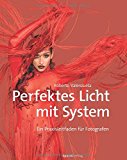  - Perfektes Posing mit System: Der Praxisleitfaden für Fotografen und Models