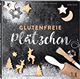  - Zauberhafte Weihnachtsbäckerei - glutenfrei