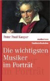  - »... ganz verrückt nach Musik«: Die Jugend großer Komponisten