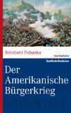  - Der amerikanische Bürgerkrieg