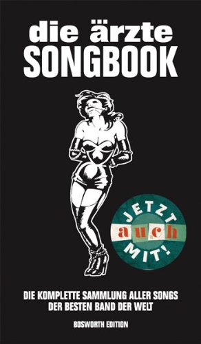  - die ärzte SONGBOOK Update 2012: Songbook mit Texten und Akkorden