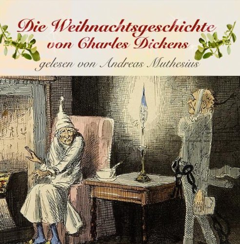  - Die Weihnachtsgeschichte Von Charles Dickens