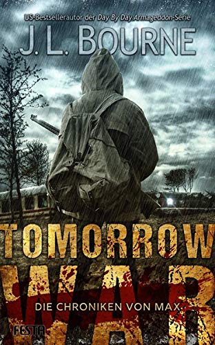  - Tomorrow War - Die Chroniken von Max