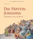  - Die Päpstin Johanna: Biographie einer Legende (HERDER spektrum)