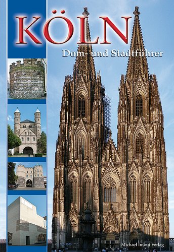  - Köln Dom- und Stadtführer