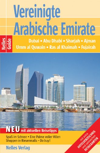  - Vereinigte Arabische Emirate: Dubai, Abu Dhabi, Sharjah, Ajman, Umm al Quwain, Ras al Khaimah, Fujairah