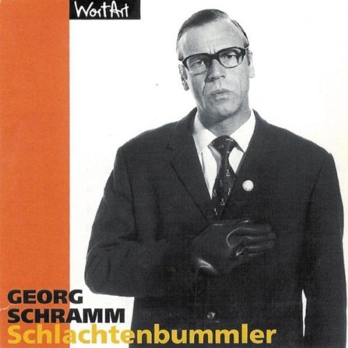 Georg Schramm - Schlachtenbummler