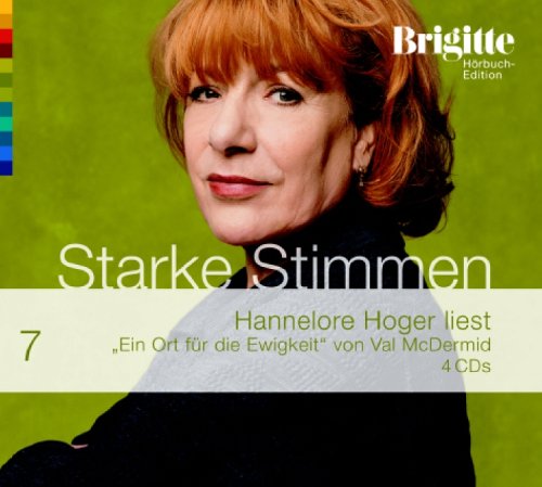  - Ein Ort für die Ewigkeit. Starke Stimmen. Brigitte Hörbuch-Edition 2,  4 CDs