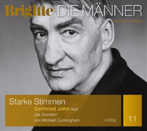  - Die Stunden (BRIGITTE Hörbuchedition - Starke Stimmen. Die Männer.)