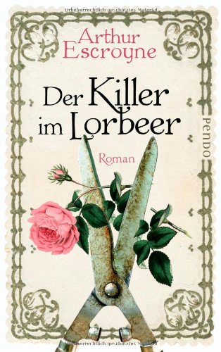  - Der Killer im Lorbeer: Kriminalroman (Arthur-Escroyne-Reihe)