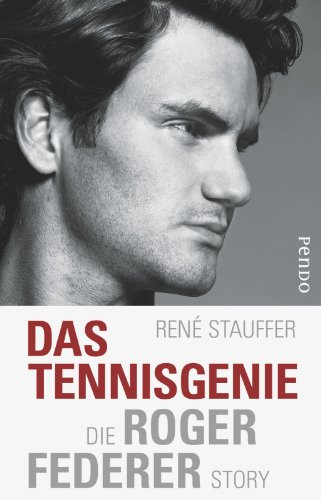  - Das Tennis-Genie: Die Roger-Federer-Story