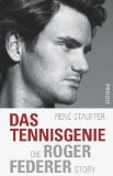  - Faszination Federer. Die Anatomie der Perfektion