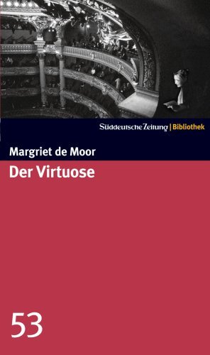  - Der Virtuose. SZ-Bibliothek Band 53