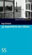  - 33 Augenblicke des Glücks. SZ-Bibliothek Band 55