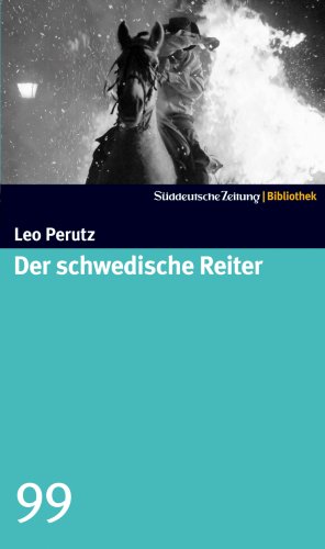  - Der schwedische Reiter. SZ-Bibliothek Band 99