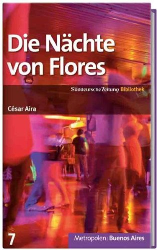  - SZ-Bibliothek Metropolen Band 7: Die Nächte von Flores