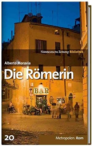  - SZ-Bibliothek Metropolen Band 20: Die Römerin