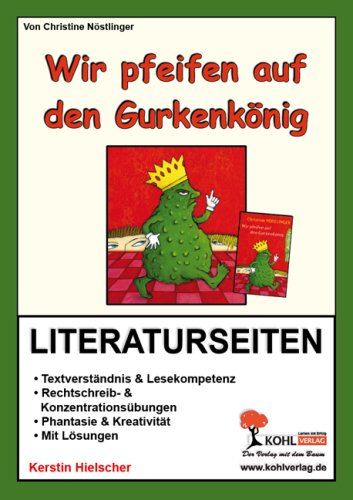  - Wir pfeifen auf den Gurkenkönig - Literaturseiten