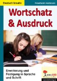  - Soforthilfe - Deutsch: Ausdruck und Stil verbessern: Buch mit Kopiervorlagen auf CD-ROM