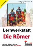  - Römer: Das Mitmach-Buch: Essen, spielen, schreiben und sich kleiden wie die alten Römer