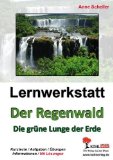  - Der Regenwald - Der letzte Schatz der Erde