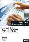  - Microsoft Office Access 2007 - Die offizielle Schulungsunterlage (77-605)