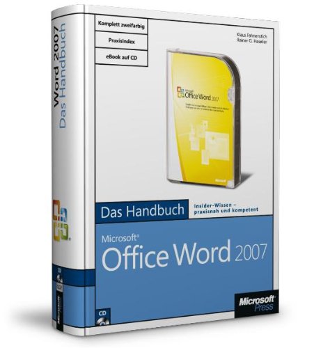  - Microsoft Office Word 2007 - Das Handbuch: Insider-Wissen - praxisnah und kompetent