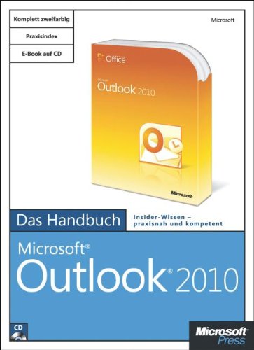  - Microsoft Outlook 2010 - Das Handbuch