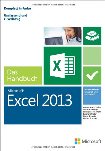  - Microsoft Excel 2013 - Das Handbuch (Buch + E-Book): Insider-Wissen - praxisnah und kompetent