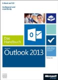  - Microsoft Office 2013 - Das Handbuch: Für alle Editionen. Insider-Wissen - praxisnah und kompetent